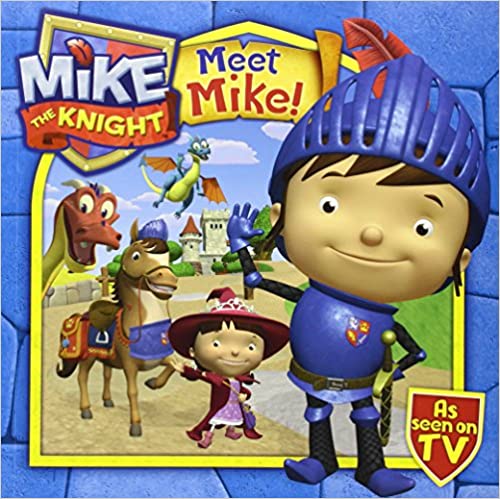 Meet Mike the Knight