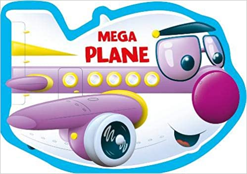 Mega Plane Die-Cut Shaped Vehicles [Board book]