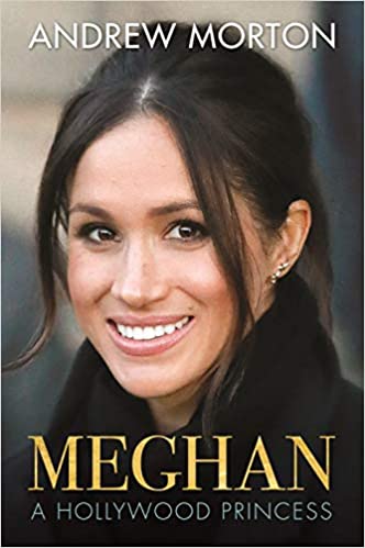 Meghan: A Hollywood Princess (RARE BOOKS)
