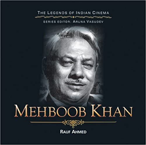 Mehboob Khan (The Legends of Indian Cinema) [hardcover]