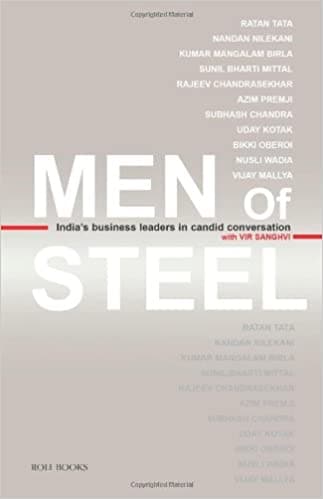 Men of steel by Vir Sanghvi