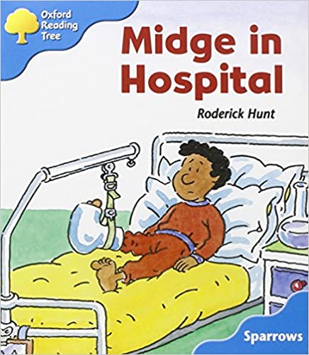 Oxford Reading Tree: Midge in Hospital