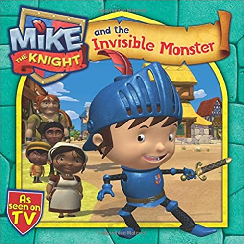 Mike the Knight and the Invisible Monster