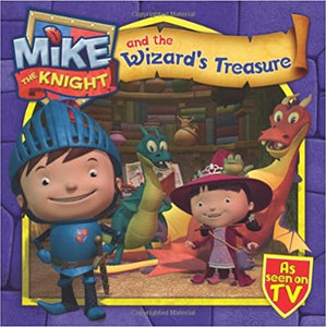 Mike the Knight and the Wizard's Treasure