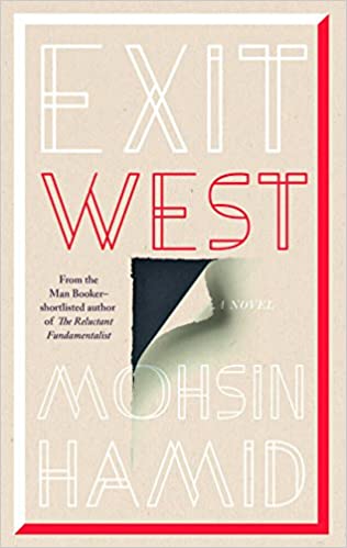 Exit West by Mohsin Hamid [Hardcover]