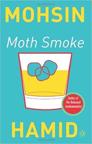 Moth Smoke by Mohsin Hamid