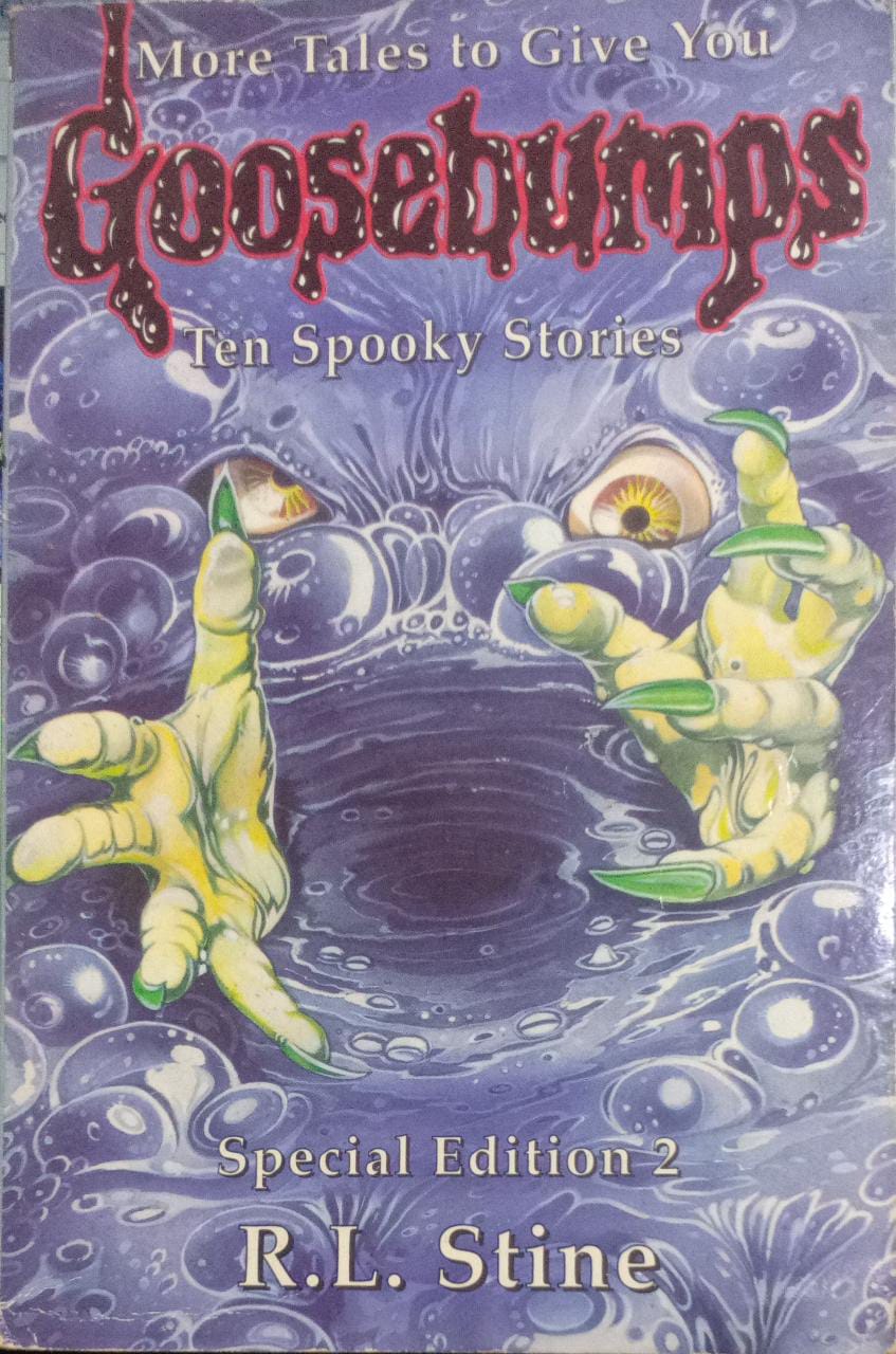 More Tales to Give You Goosebumps: Ten Spooky Stories Special Edition 2