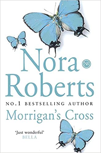 Morrigan's Cross by Nora Roberts
