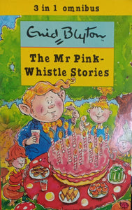 The Mr Pink-Whistle Stories