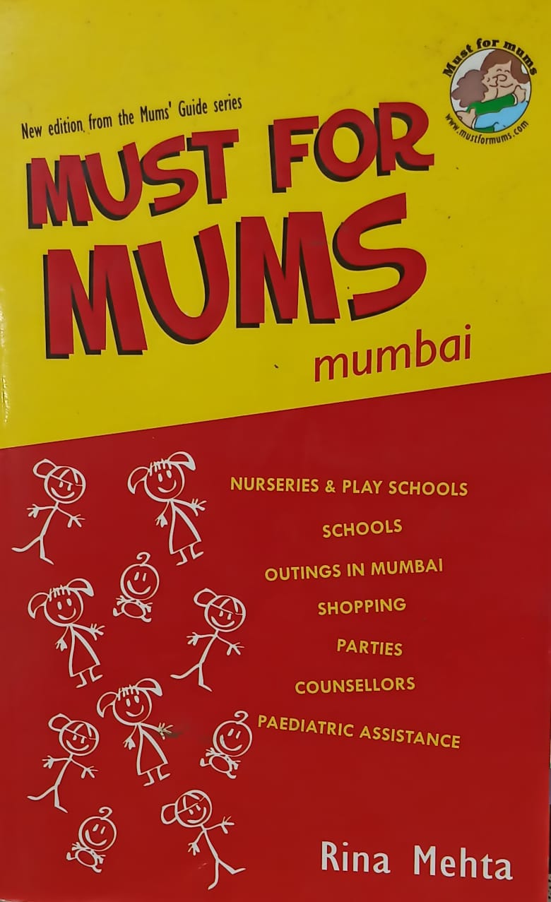 Must For Mums : Mumbai