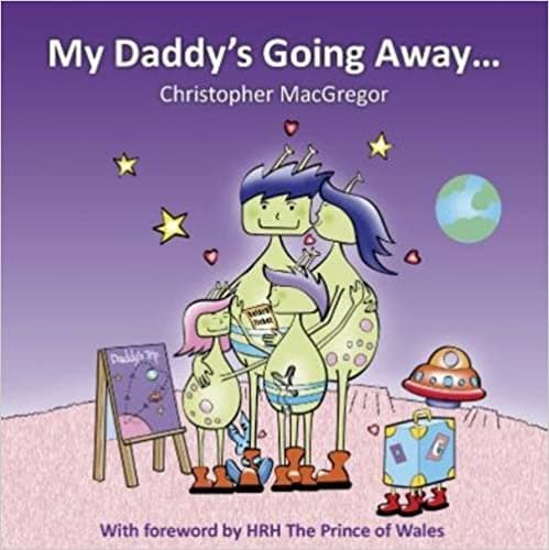 My Daddy's Going Away: Helping Families Cope with Paternal Separation