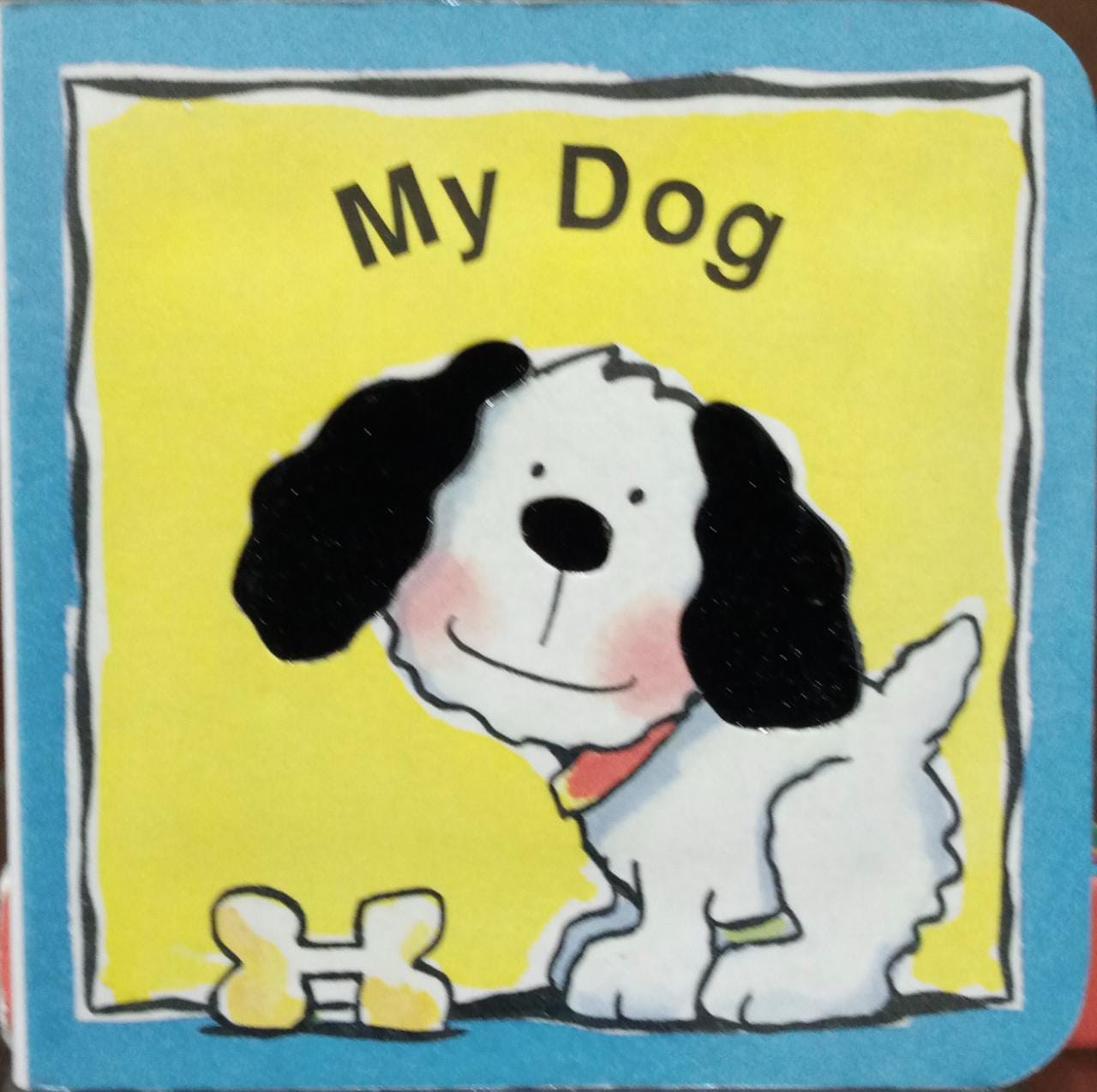 My Dog [board book]