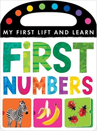 My First Lift and Learn: First Numbers (LIFT THE FLAP)  Board book