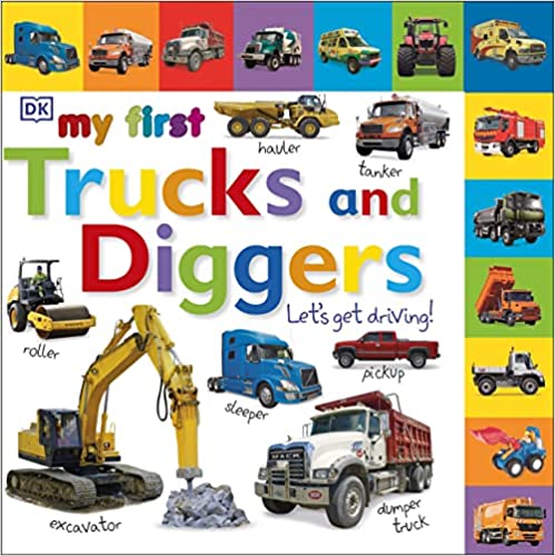 My First Trucks and Diggers Let's Get Driving Board book