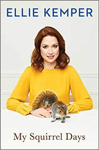 My Squirrel Days [Hardcover] (RARE BOOKS)