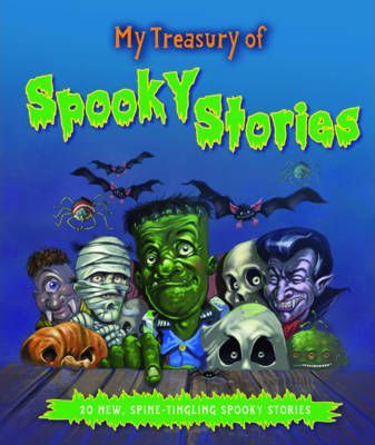 My Treasury of Spooky Stories [HARDCOVER]