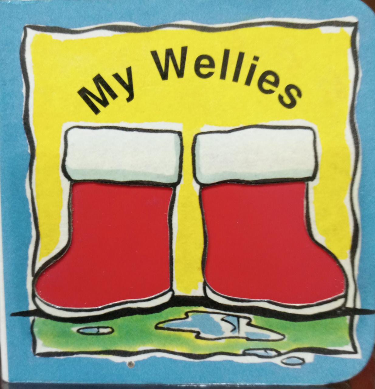 My Wellies [Hardcover]