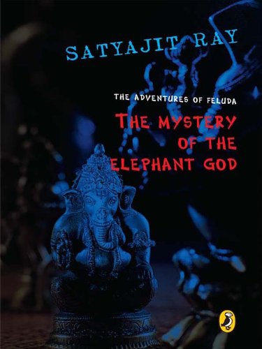 Mystery of the Elephant God by Satyajit Ray