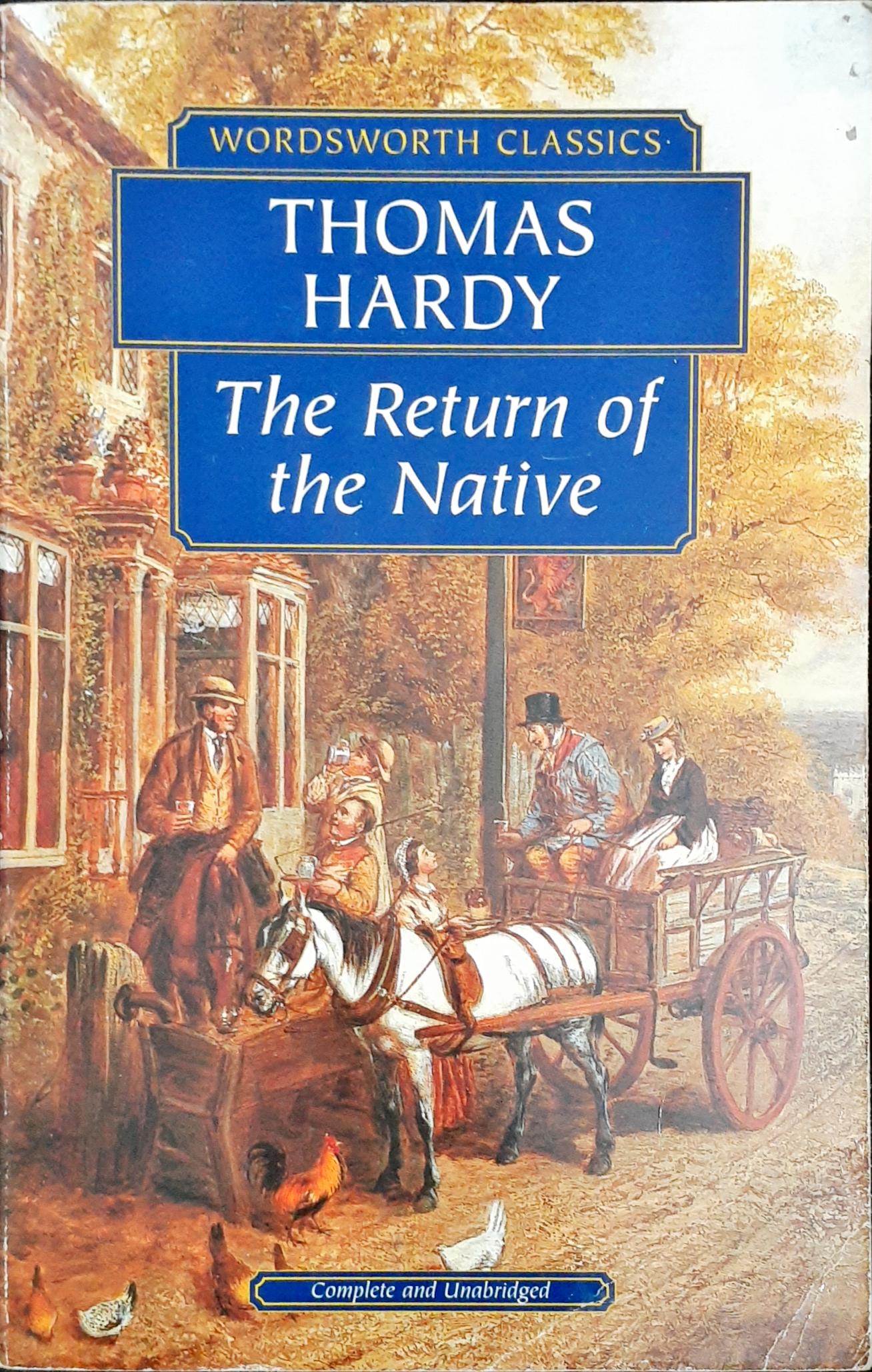 The Return of the Native (WORDWORTH CLASSICS]