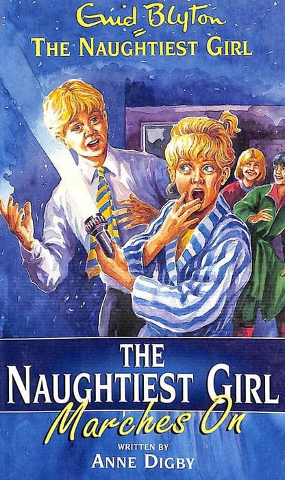 The naughtiest girl marches on by Anne Digby