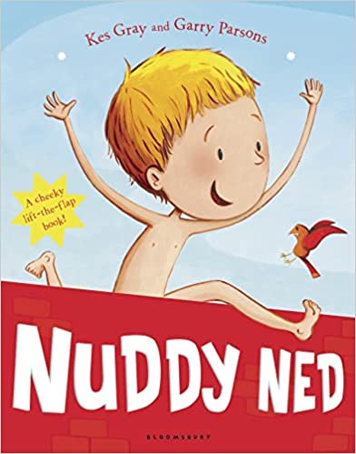 NUDDY NED [A Cheeky Lift the Flap Book]