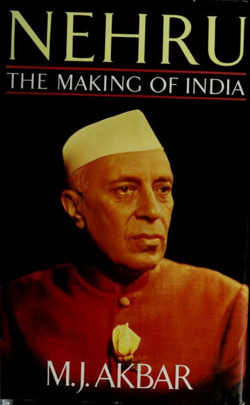 Nehru: The Making of India: The Making of Modern India [Hardcover] (RARE BOOKS)