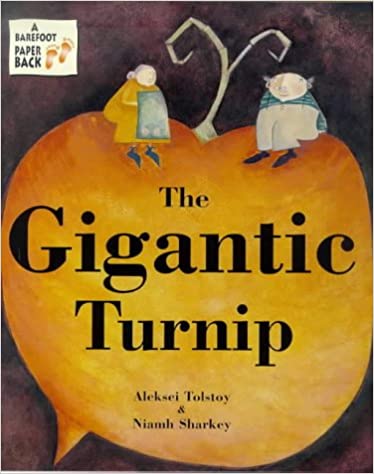 The Gigantic Turnip Paperback
