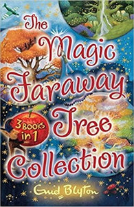 The Magic Faraway Tree Collection: 3 Books in 1