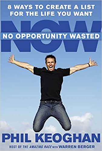 No Opportunity Wasted: 8 Ways to Create a List for the Life You Want (RARE BOOKS)