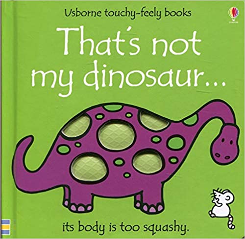 That's Not My Dinosaur [BOARDBOOK] TOUCH & FEEL