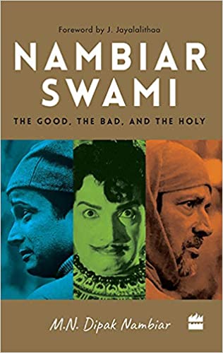 Nambiarswami: The Used, the Bad and the Holy [Hardcover]