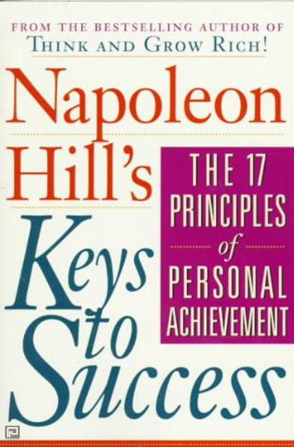 Napoleon Hill's Keys to Success (RARE BOOKS)