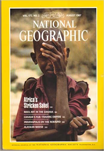 Africa's Stricken Sahel [National Geographic][August 1987]