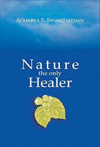 Nature The Only Healer