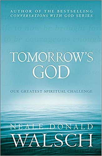 Tomorrow's god: our greatest spiritual challenge