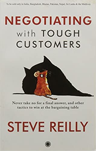 Negotiating with Tough Customers