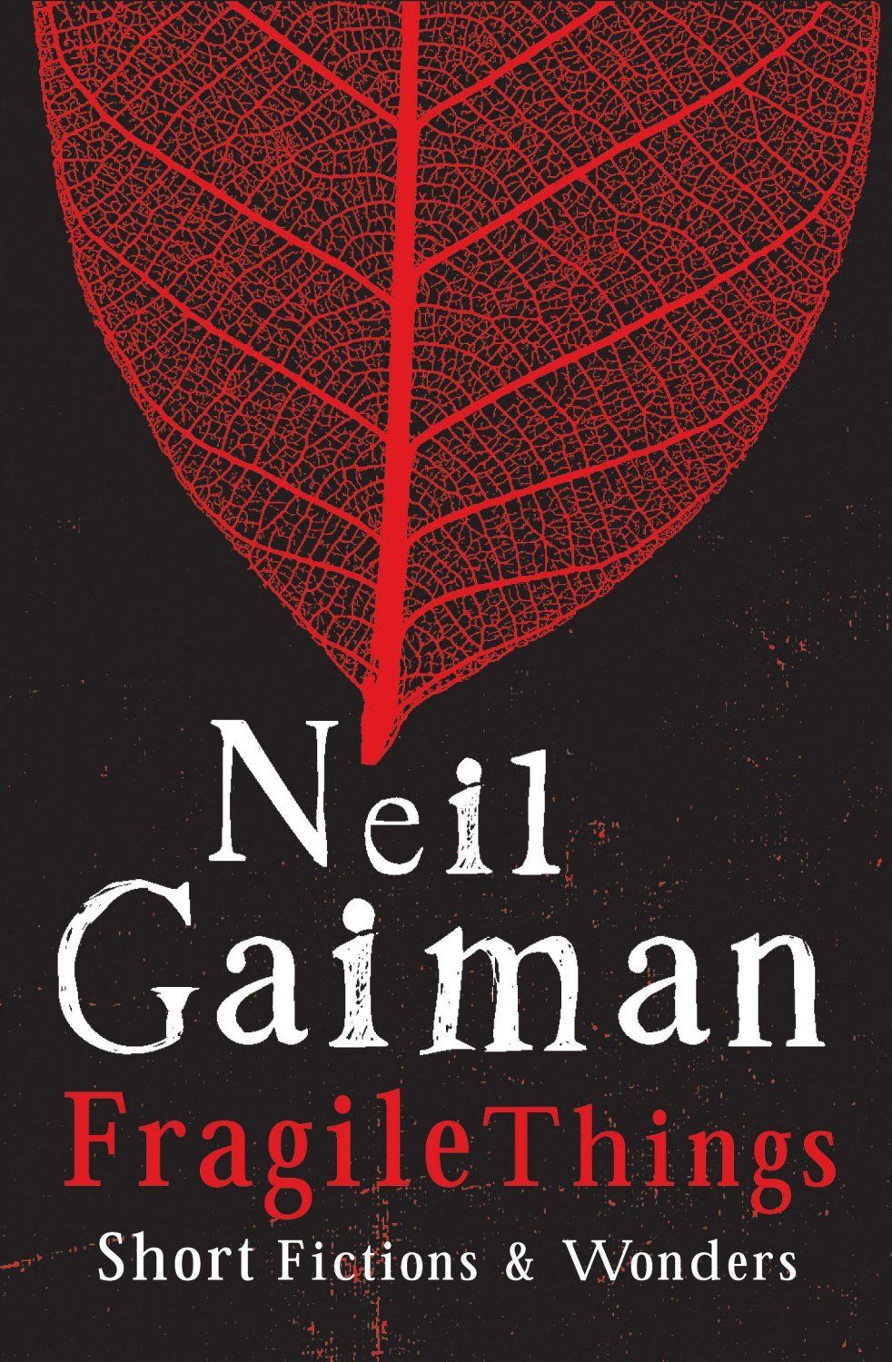 Fragile Things by Neil Gaiman