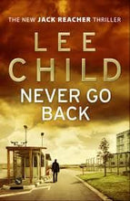 Load image into Gallery viewer, Never Go Back by Lee Child
