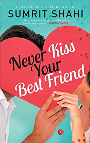 Never Kiss your Best Friend