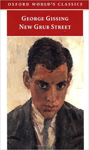 New Grub Street by George Gissing