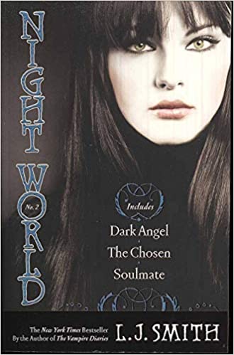 Night World No. 2: Dark Angel; The Chosen; Soulmate (Volume 2)