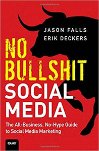 No Bullshit Social Media [HARDCOVER] (RARE BOOKS)