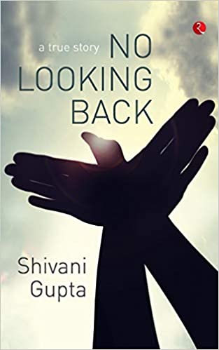 No Looking Back a True Story