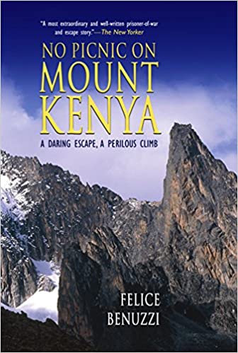No Picnic on Mount Kenya: A Daring Escape, a Perilous Climb (RARE BOOKS)