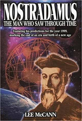 Nostradamus: The Man Who Saw Through Time [HARDCOVER]