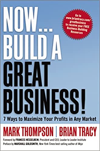 Now, Build a Great Business! [HARDCOVER] (RARE BOOKS)