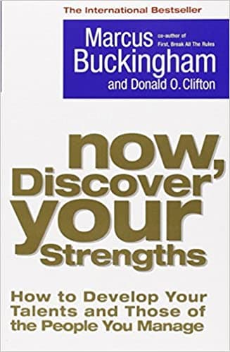 Now, discover your strengths