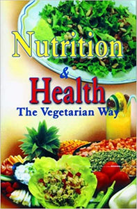 Nutrition and Health: The Vegetarian Way