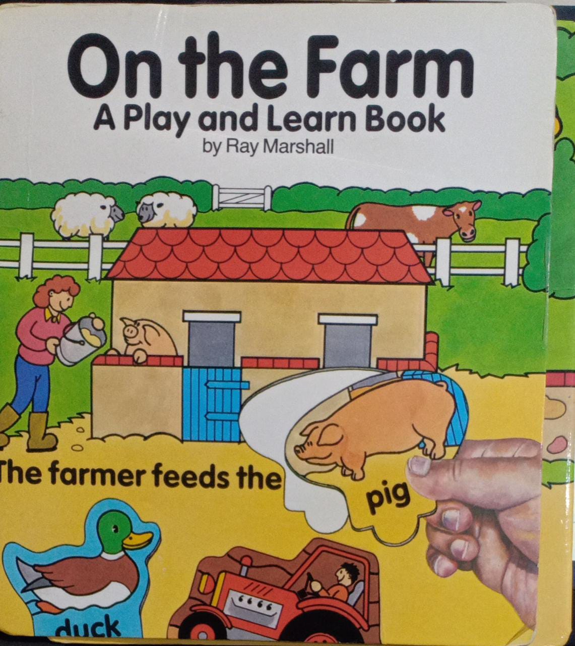 On the Farm A Play and Learn Book