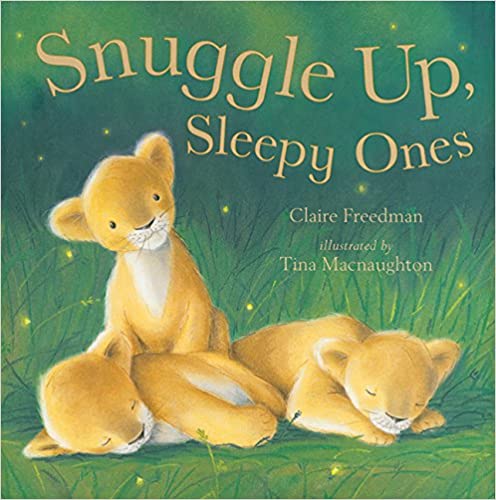 Snuggle Up, Sleepy Ones Tapa dura (BOOK & CD)